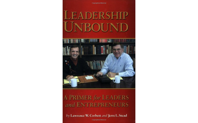 Leadership Unbound: A Primer for Leaders and Entrepreneurs - Book Review