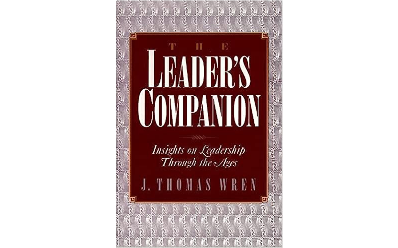 The Leaders Companion – Insights on Leadership Through the Ages - Book Review